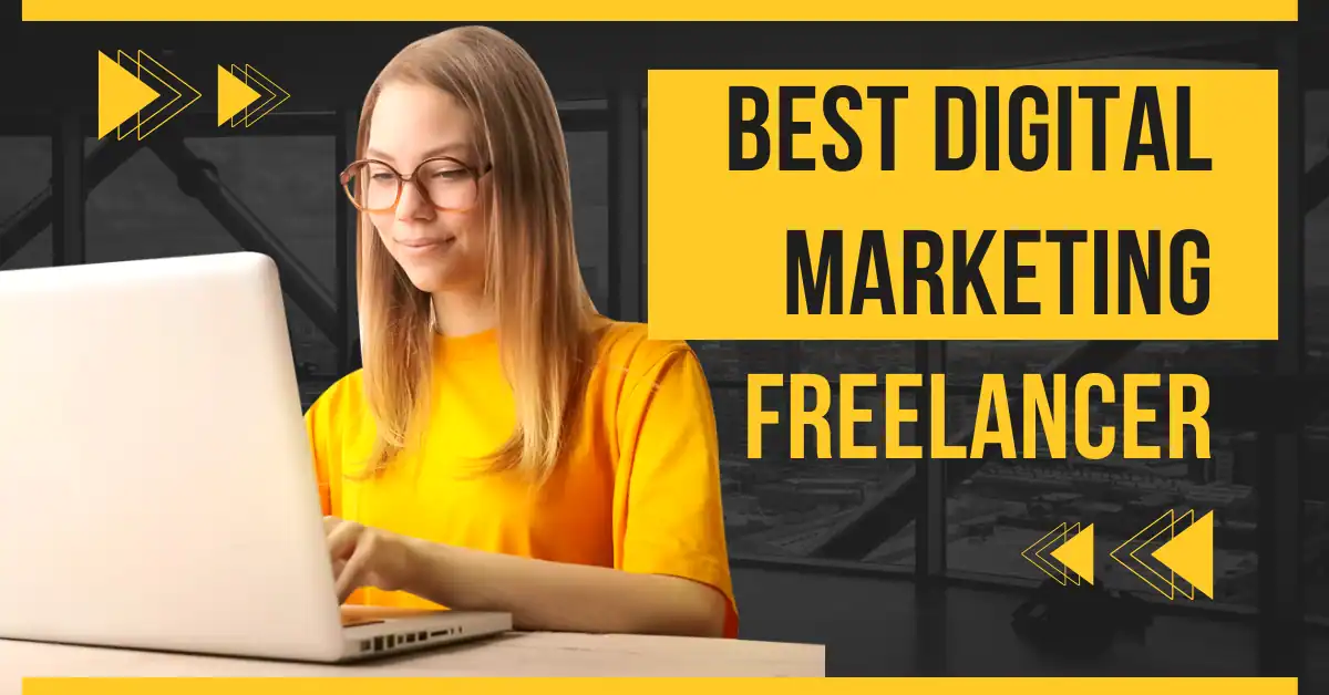 Best Digital Marketing Freelancer