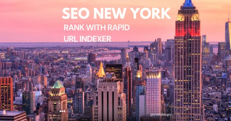 Seo newyork Rank with Rapid URL Indexer